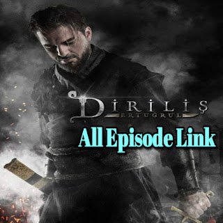 Dirlis ertugrul bangla dubbing all Season All Episode link..দিরলিস আর্তুগ্রুল বাংলা ডাবিং অল এপিসোডে লিংক..